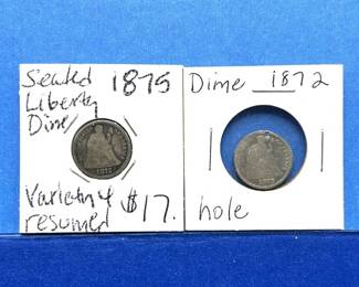 2-Piece Seated Liberty Dime Lot – 1872 & 1875 – One with Variety, One Holed