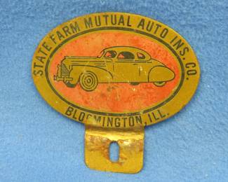 Lot 9. 1930's ? State Farm Auto Ins. Co. license plate topper