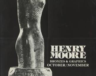 1366
After Henry Moore
1898-1986
An exhibition poster for "Henry Moore: Bronzes & Graphics, Herbert B. Palmer & Co. Gallery, October-November, 1977"
Offset lithograph on poster paper
From the edition of unknown size
Appears unsigned
Sight: 21.625" H x 16.5" W
Estimate: $200 - $300