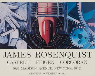 1363
After James Rosenquist
1933-2017
An exhibition poster for "James Rosenquist: Castelli, Feigen, Corcoran, New York, NY, Opening November 9, 1982"
Offset lithograph on poster paper
From the edition of unknown size
Appears unsigned
Sight: 18.25" H x 29.25" W
Estimate: $200 - $300