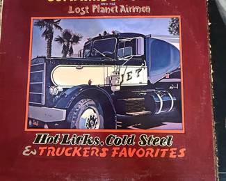 Commander Cody - Lost Planet Airmen - Hot Licks, Cold Steel and Truckers Favorites - Record Vinyl Albums.