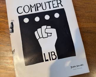 "Computer Lib / Dream Machines" Magazine by Theodor H. Nelson - 1974 (2 Copies)