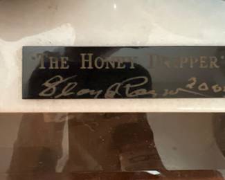The Honey dripper bust 2000 signed