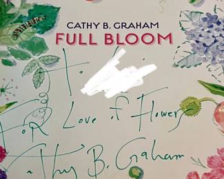 SIGNED CATHY GRAHAM "FULL BLOOM" BEAUTIFUL BOOK.