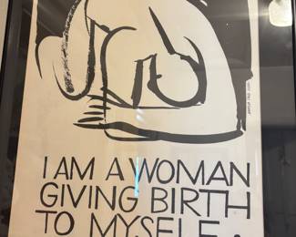 "I am a woman giving birth to myself," poster, framed and glazed. Rare vintage feminist theatre poster. This poster is the from Birth Chant and the "It's all right to be woman theatre"