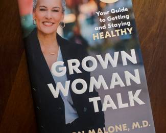 "Grown Woman Talk" Autographed by Sharon Malone, M.D.
