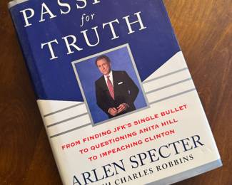 "Passion for Truth" Autographed by Arlen Specter