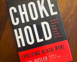 "Choke Hold (Policing Black Men)" Autographed by Paul Butler