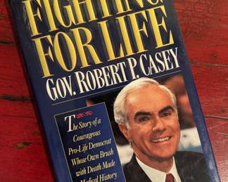 "Fighting for Life" Autographed by Gov. Robert P. Casey