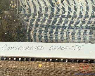 Signed Mixed Media Art "Consecrated Space"