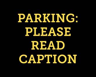 Parking will be available all in the front yard, and in the backyard. Be aware work crews have been around, we have surveyed and picked up any obvious debris. Parking in the backyard at your own risk 