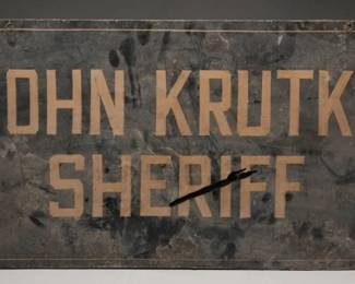 John Krutka Sheriff Painted Sign-Pueblo, CO