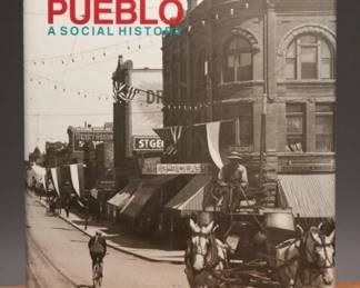 They All Came to Pueblo by Joanne West Dodds