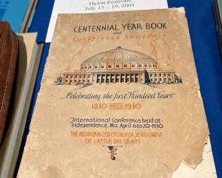 Centennial Year Book, Celebrating the first Hundred Years 1830-1930, International Conference held at Independence Mo April 6-20 1930 at the Reorganized Church of Jesus Christ of Latter Day Saints Auditorium