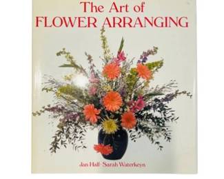 The Art Of Flower Arranging By Sarah Waterkeyn & Jan Hall