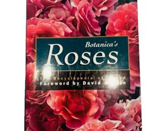 Botanica's Roses: The Encyclopedia Of Roses