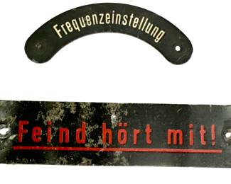 WWII German "Feind hört mit!" Propaganda Plaque & Radio "Frequenzeinstellung" Data Plate Lot