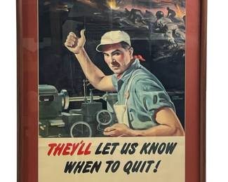 Original 1944 WWII Home Front Poster "They'll Let Us Know When to Quit!" by Lyman Anderson
