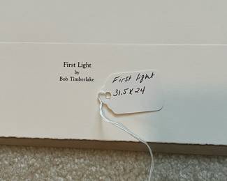 BT8 - $250. Bob Timberlake "First Light". Unframed. In Original Packaging. Signed & Numbered. #1167/7393. (Selling from Bob Timberlake currently for $650.)