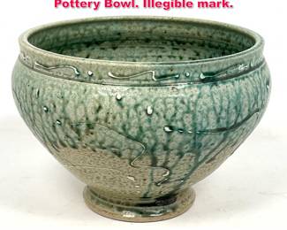 Lot 31 Artist Signed American Studio Glazed Pottery Bowl. Illegible mark. 