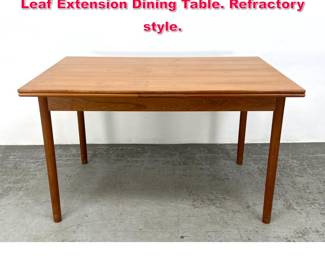 Lot 150 Danish Modern Denmark Teak Draw Leaf Extension Dining Table. Refractory style. 