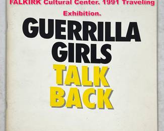 Lot 414 GUERILLA GIRLS Talk Back Book. FALKIRK Cultural Center. 1991 Traveling Exhibition. 