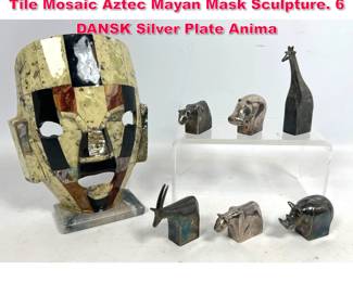 Lot 292 Mixed Lot. Mexican Stone, Abalone Tile Mosaic Aztec Mayan Mask Sculpture. 6 DANSK Silver Plate Anima