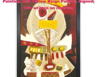 Lot 501 KPACHNK Abstract Modernist Painting. Red Yellow Beige Palette. Signed Info written on reverse. 