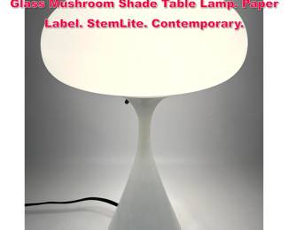 Lot 71 DESIGNLINE White Enamel Base Glass Mushroom Shade Table Lamp. Paper Label. StemLite. Contemporary.