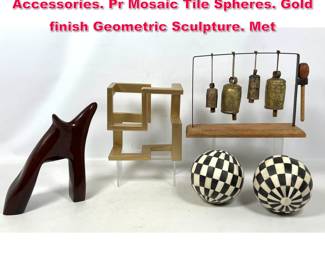 Lot 593 Mixed Lot Decorative Decor Accessories. Pr Mosaic Tile Spheres. Gold finish Geometric Sculpture. Met