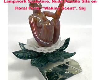 Lot 576 Milon Townsend Studio Glass Lampwork Sculpture. Nude Female Sits on Floral Form. Waking Scent. Sig