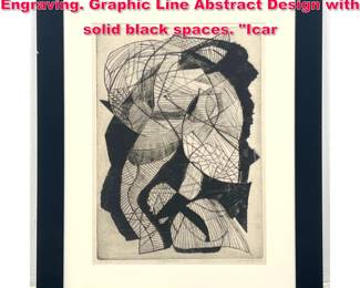 Lot 383 WEINBERG 67 Modernist Linear Engraving. Graphic Line Abstract Design with solid black spaces. Icar