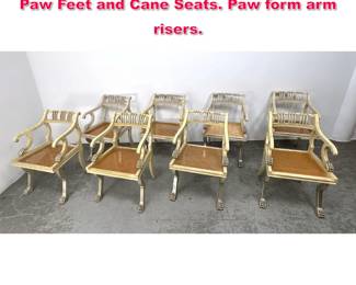 Lot 449 Set 8 Regency Style Arm Chairs with Paw Feet and Cane Seats. Paw form arm risers. 