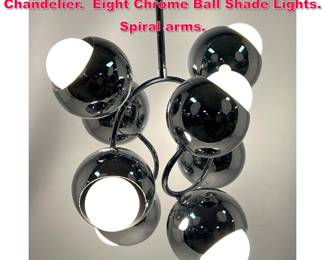 Lot 241 Robert Sonneman Molecule Chandelier. Eight Chrome Ball Shade Lights. Spiral arms. 