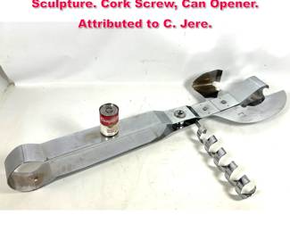 Lot 403 4 Tall Oversized Kitchen Can opener Sculpture. Cork Screw, Can Opener. Attributed to C. Jere.