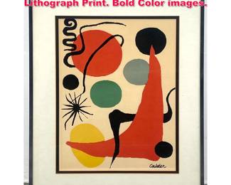 Lot 380 After Alex Calder Colorful Lithograph Print. Bold Color images. 