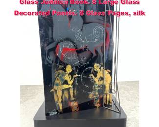 Lot 46 SUZANNE REESE HORVITZ Studio Glass Judaica Book. 8 Large Glass Decorated Panels. 8 Glass Pages, silk
