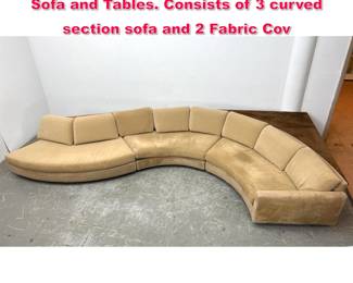 Lot 315 Modernist Serpentine Sectional Sofa and Tables. Consists of 3 curved section sofa and 2 Fabric Cov