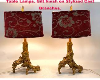 Lot 474 Pr Faux Branch Cast Composite Table Lamps. Gilt finish on Stylized Cast Branches. 