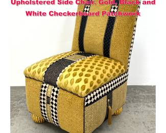 Lot 514 ROBERT A HARMAN Harlequin style Upholstered Side Chair. Gold, Black and White Checkerboard Patchwork