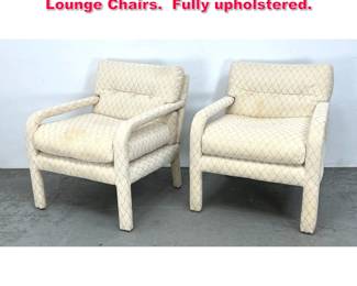 Lot 132 Pair Milo Baughman Attributed Lounge Chairs. Fully upholstered. 