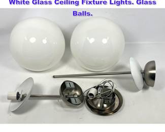 Lot 1192 Mid Century Modern Chrome and White Glass Ceiling Fixture Lights. Glass Balls. 