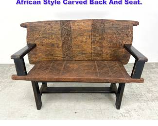Lot 697 Rustic Custom Made Bench with African Style Carved Back And Seat. 