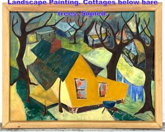 Lot 948 MAYA Abstract Modernist Landscape Painting. Cottages below bare trees. Signed. 