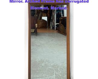 Lot 1041 LANE American Modern Wall Mirror. Arched Frame has corrugated Element. Marked. 