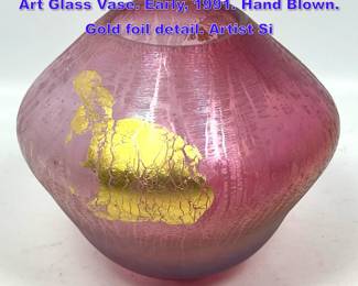 Lot 755 ROBERT EICKHOLT American Studio Art Glass Vase. Early, 1991. Hand Blown. Gold foil detail. Artist Si