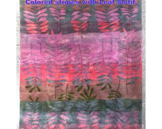 Lot 647 8 1 X 11 2 Modernist Patterned Rug. Colored stripes with Leaf Motif. 