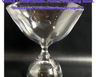 Lot 642 KOSTA BODA Crystal Compote. VICKE LINDSTRAND. Footed Standing Bowl. Modernist Scandinavian Design. S