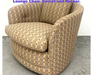 Lot 961 Milo Baughman Attributed Barrel Lounge Chair. Swivel and Rocker. 