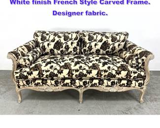 Lot 1010 Louis XV Style Loveseat Sofa. White finish French Style Carved Frame. Designer fabric.